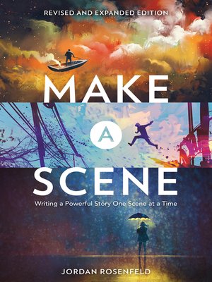 Make a Scene Revised and Expanded Edition - ebook